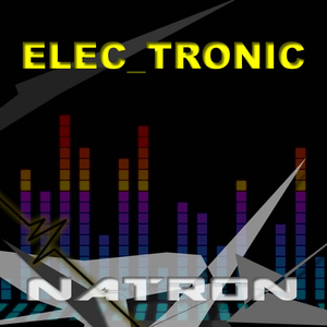 Elec Tronic - Natron (Herzschlag Recordings)