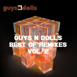 Guys N Dolls Best of Remixes Vol. 2 by Various Artists mp3 download