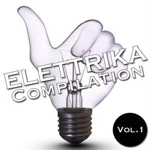 Various Artists - Elettrika Compilation Vol. 1 (House Place Records)