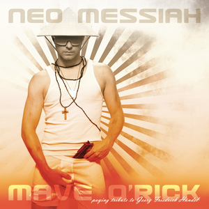 Mave O'Rick - Neo Messiah (Euro-Dot-Music)