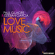 Paul Gilmore & Esteban Garcia  Love Music 