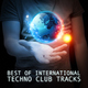 Various Artists Best of International Techno Club Tracks