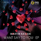 Martin Ravani I Want Say to You E.P.
