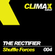 The Rectifier Shuffle Forces