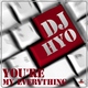 Dj Hyo You're My Everything