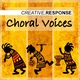 Creative Response Choral Voices