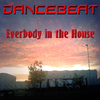 DancebeatEverbody In The House