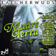 Taigherwuds Madre Terra