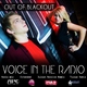 Out Of Blackout Voice in the Radio