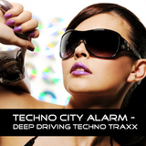 Techno City Alarm - Deep Driving Techno Traxx by Various Artists mp3 download