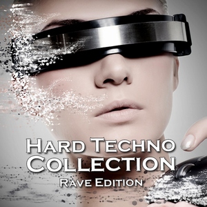Various Artists - Hard Techno Collection (Rave Edition) (Infractive Digital)