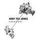 Andy Tex Jones From a to B Ep