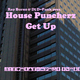 House Puncherz  Get Up