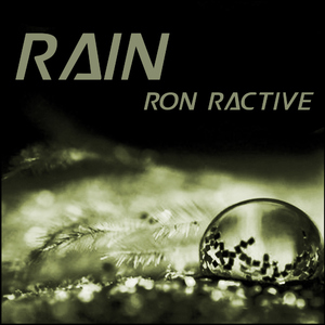 Ron Ractive - Rain (Styledriver)