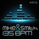 Mike & Smith 135 Bpm Mike & Smith 135 Bpm