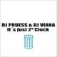 Dj Pruess & Dj Viana It's Just 2 O'Clock Dj Pruess & Dj Viana It's Just 2 O'Clock