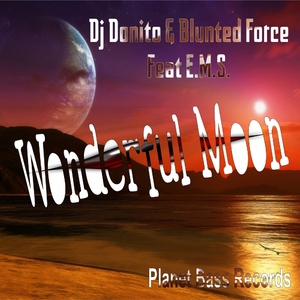 Dj Donito & Blunted Force Project Feat. E.M.S. - Wonderful Moon (PB-Records)