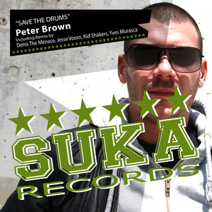 Peter Brown - Save The Drums (Suka Records)