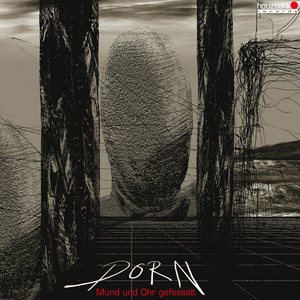 Dorn - Mund Und Ohr Gefesselt (Houztekk Records) Dorn - Mund Und Ohr Gefesselt (Houztekk Records)