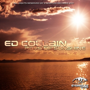 Ed Collain - Rays Of Sunshine (Eyereflex Records)