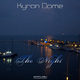 Kyron Dome The Night