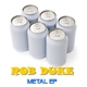 Rob Duke Metal Ep Rob Duke Metal Ep