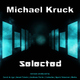 Michael Kruck Selected