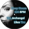 Dj Odak BlascoThe Archangel Likes You