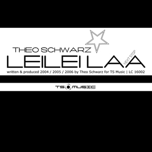 Theo Schwarz - Leilei Laa (Next Stop) (Ts Music) Theo Schwarz - Leilei Laa (Next Stop) (Ts Music)