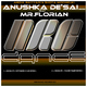 Anushka De Sai Featuring Mr Florian Highlife the Remixes