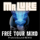Mr Luke Free Your Mind