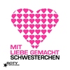 Mit Liebe GemachtSchwesterchen