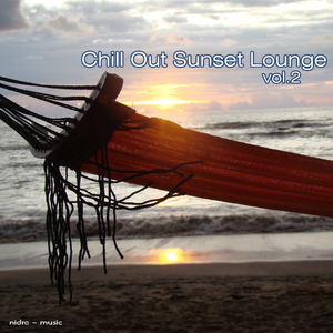 Various Artists - Chill Out Sunset Lounge Vol.2 (Nidra Music)