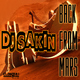 Dj Sakin Back From Mars