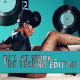 DJ's At Work - the Techno Edition by Various Artists mp3 download