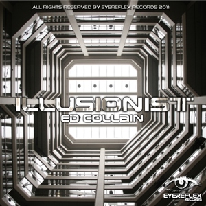 Ed Collain - Illusionist (Eyereflex Records)