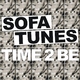 Sofa Tunes Time 2 Be
