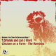 Lori J Ward And T.Orlando Chicken On a Farm - The Remixes