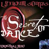 The Secret of Dance by Lythium Sounds mp3 download