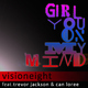 Visioneight Feat. Trevor Jackson & Can Loree Girl You On My Mind