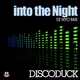 Discoduck Into the Night