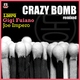 Laera & Gigi Fuiano & Joe Impero Crazy Bomb (Remixed)