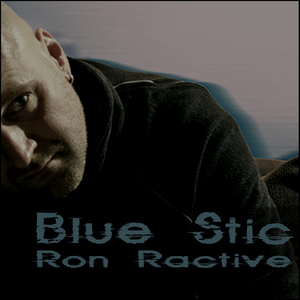 Ron Ractive - Blue Stic (Styledriver) Ron Ractive - Blue Stic (Styledriver)