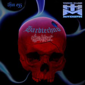 Various Artists - Hardtechno Headz (Thick Hard Movements)
