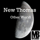 New Thomas Other World