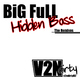 Big Full Hidden Bass Ep