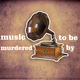 Mr. Phobos Ft. Galektik Music to Be Murdered By Mr. Phobos Ft. Galektik Music to Be Murdered By
