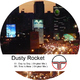 Dusty Rocket Day By Day