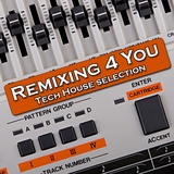 Remixing 4 You (Tech House Selection) by Various Artists mp3 downloads