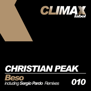 Christian Peak - Beso (Climax Label) Christian Peak - Beso (Climax Label)